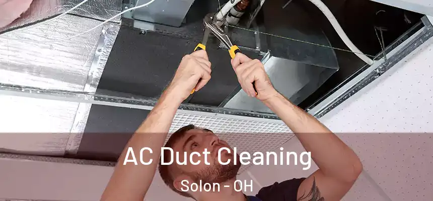AC Duct Cleaning Solon - OH